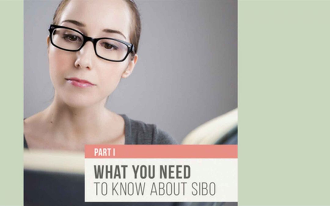 What you need to know about SIBO – Part 1