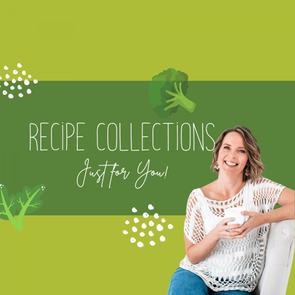Customised Recipe Collections The Gut Healing Community